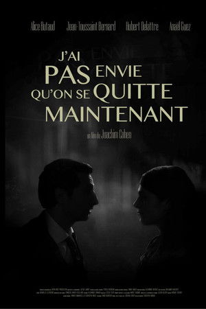 J’ai pas envie qu’on se quitte maintenant