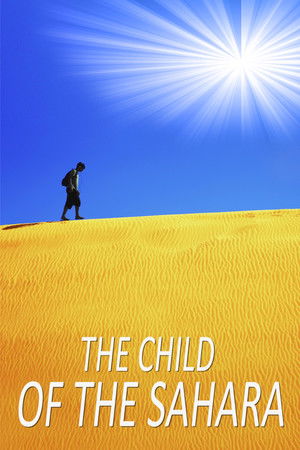 The Child of the Sahara The Child of the Sahara
