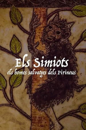 Els Simiots. Els homes salvatges dels Pirineus Els Simiots. Els homes salvatges dels Pirineus