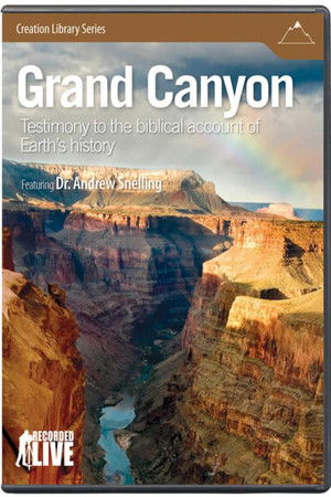 Grand Canyon: Testimony to the Biblical Account of Earth’s History Grand Canyon: Testimony to the Biblical Account of Earth’s History