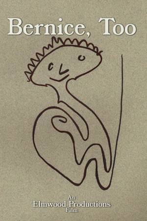 Bernice, Too Bernice, Too