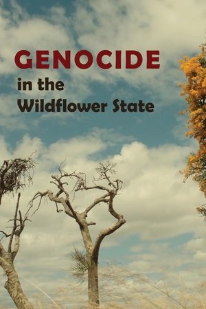 Genocide in the Wildflower State Genocide in the Wildflower State