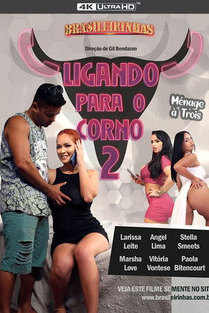 Ligando Para o Corno 2