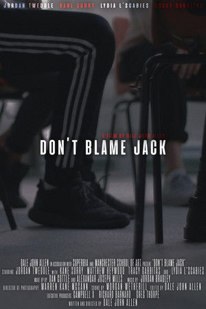 Don't Blame Jack Don't Blame Jack