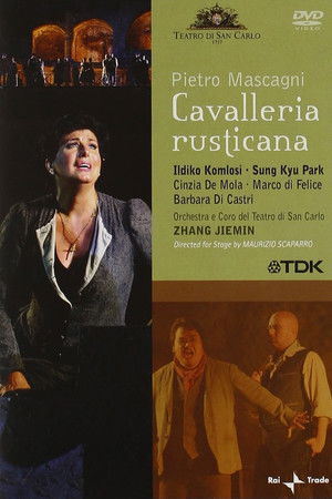 Mascagni: Cavalleria Rusticana Mascagni: Cavalleria Rusticana