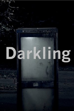 Darkling Darkling