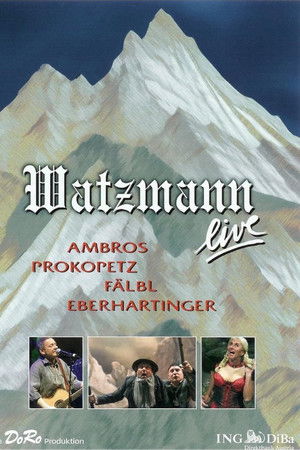 Watzmann Live
