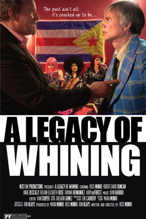 A Legacy of Whining A Legacy of Whining