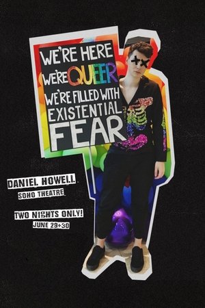 Daniel Howell: We’re Here We’re Queer We’re Filled With Existential Fear Daniel Howell: We’re Here We’re Queer We’re Filled With Existential Fear