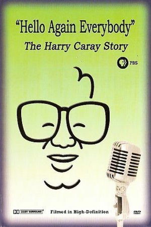 Hello Again Everybody: The Harry Caray Story Hello Again Everybody: The Harry Caray Story