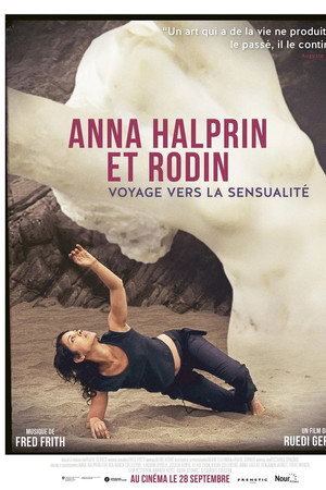 Journey in Sensuality: Anna Halprin and Rodin