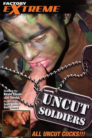 Uncut Soldiers Uncut Soldiers