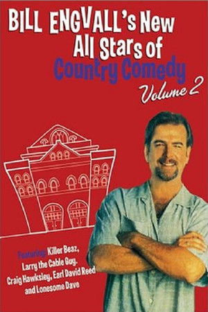 Bill Engvall's New All Stars of Country Comedy: Volume 2 Bill Engvall's New All Stars of Country Comedy: Volume 2