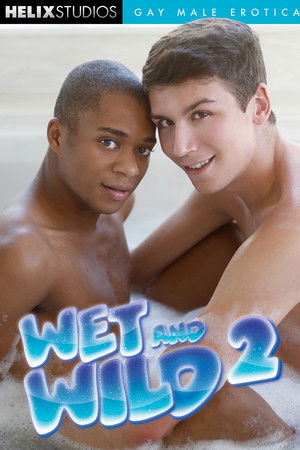 Wet and Wild 2 Wet and Wild 2