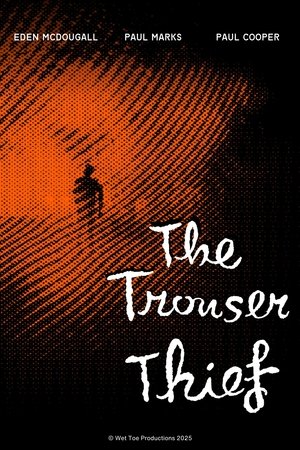 The Trouser Thief The Trouser Thief