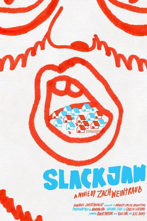 Slackjaw Slackjaw