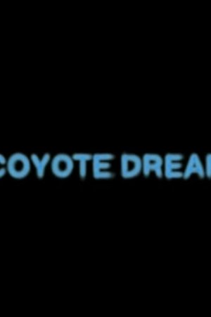 Coyote Dream Coyote Dream