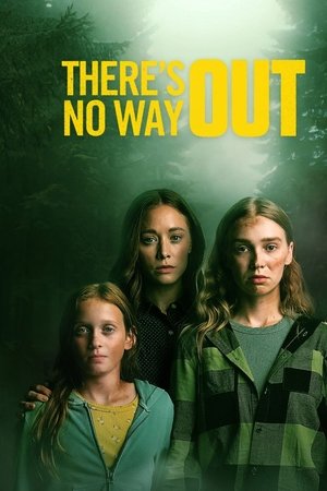 There's No Way Out There's No Way Out