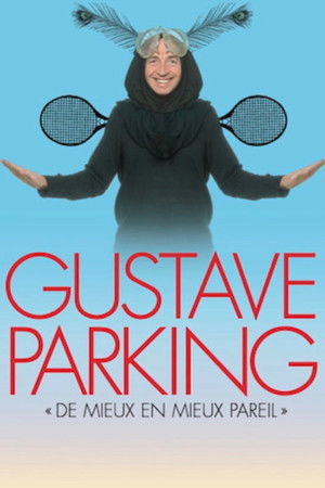 Gustave Parking - Better and Better but Same Gustave Parking - Better and Better but Same