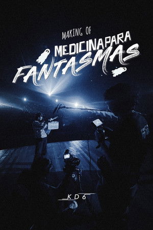 The Making of Medicina Para Fantasmas