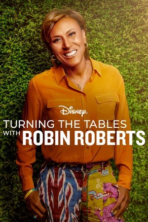 Turning the Tables with Robin Roberts Turning the Tables with Robin Roberts