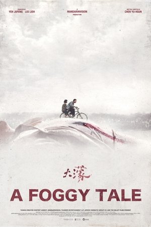 A Foggy Tale A Foggy Tale