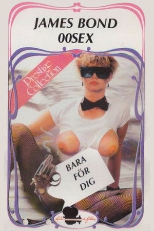 James Bande 00Sex : Rien Que Pour ton Cul James Bande 00Sex : Rien Que Pour ton Cul