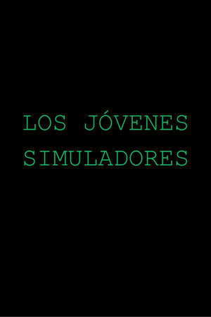Los Jóvenes Simuladores Los Jóvenes Simuladores