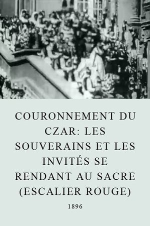 Les souverains et les invités se rendant au sacre (escalier rouge) Les souverains et les invités se rendant au sacre (escalier rouge)