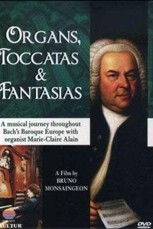 Orgues, Toccatas, et Fantaisies Orgues, Toccatas, et Fantaisies