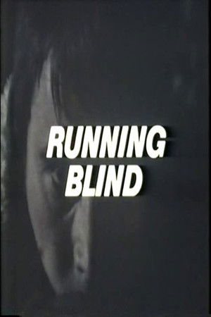 Running Blind Running Blind
