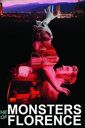 The Monsters of Florence The Monsters of Florence