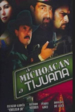 De Michoacán a Tijuana De Michoacán a Tijuana
