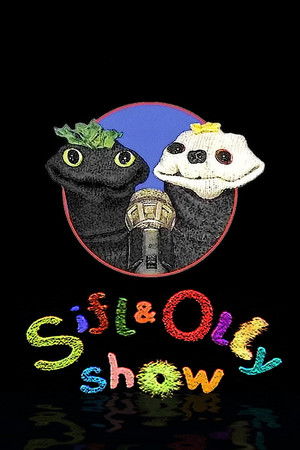 Sifl & Olly Show Sifl & Olly Show