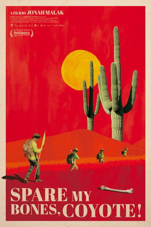 Spare My Bones, Coyote! Spare My Bones, Coyote!