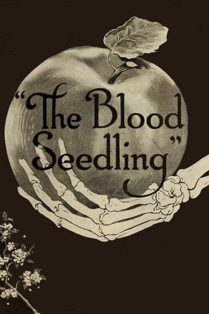 The Blood Seedling The Blood Seedling