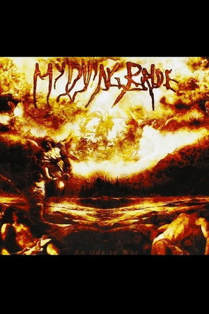 My Dying Bride: An Ode to Woe My Dying Bride: An Ode to Woe