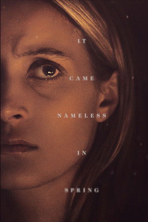 It Came Nameless in Spring It Came Nameless in Spring