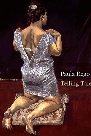 Paula Rego: Telling Tales