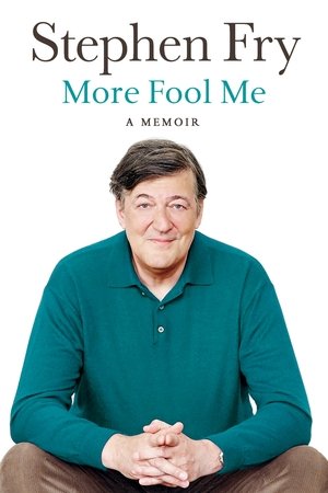 Stephen Fry Live: More Fool Me Stephen Fry Live: More Fool Me