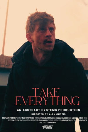 Take Everything Take Everything
