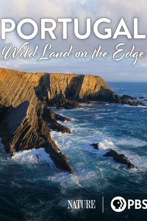 Portugal: Wild Land on the Edge Portugal: Wild Land on the Edge