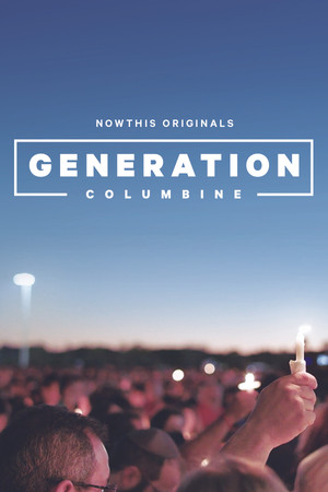 Generation Columbine Generation Columbine