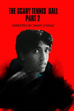 The Scary Tennis Ball part 2