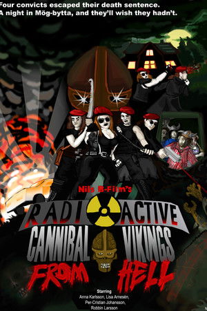 Radioactive Cannibal Vikings from Hell Radioactive Cannibal Vikings from Hell