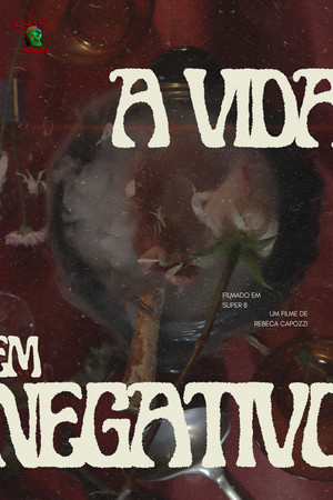 A Vida em Negativo