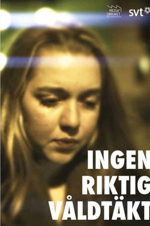 Ingen riktig våldtäkt Ingen riktig våldtäkt