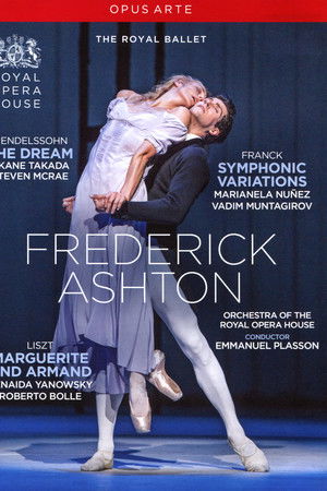 The ROH Live: The Dream / Symphonic Variations / Marguerite and Armand The ROH Live: The Dream / Symphonic Variations / Marguerite and Armand