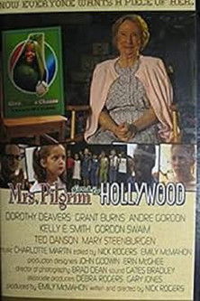 Mrs. Pilgrim Goes to Hollywood Mrs. Pilgrim Goes to Hollywood