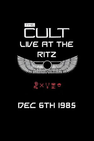 The Cult: Live from The Ritz The Cult: Live from The Ritz